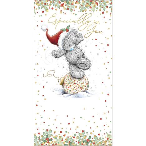Especially For You Bauble Me to You Bear Christmas Card £2.19